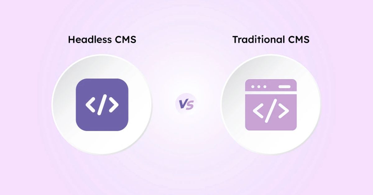 Key Differences Between Headless CMS vs Traditional CMS