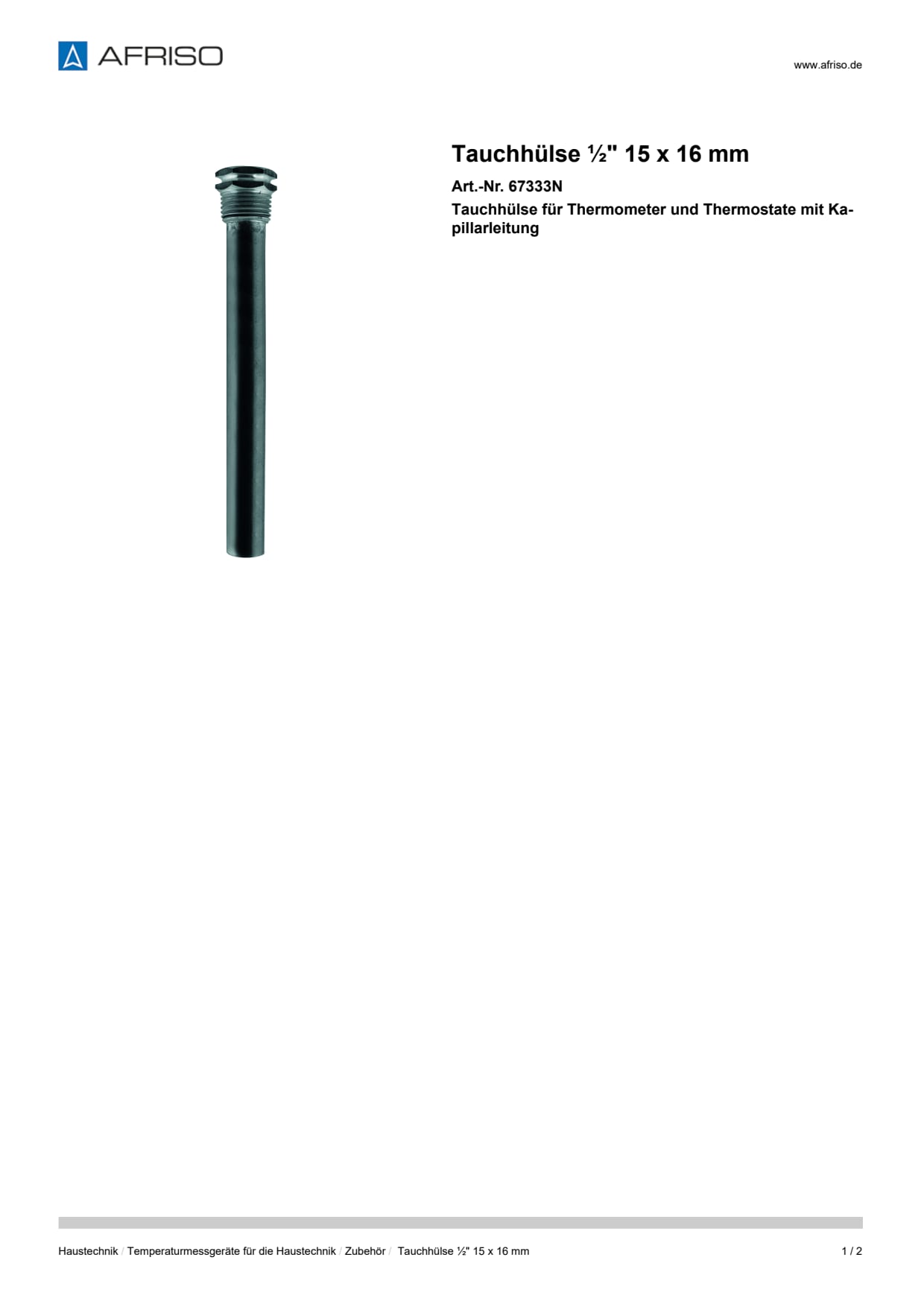 AFRISO_TAUCHHUELSE----15-X-16-MM-TAUCHHUELSE-FUER-THERMOMETER-UND-THERMOSTATE-MIT-KAPIL_67333N_DEU_CHE.PDF