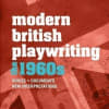 Modern British Playwriting—The 1960s