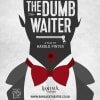 The Dumb Waiter from Ransack Theatre