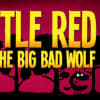 Little Red and the Big Bad Wolf
