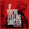 If You're Feeling Sinister - Sarah Swire