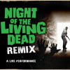 Night of the Living Dead – Remix
