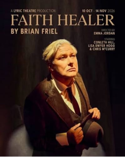 Promotional artwork for Faith Healer at the Lyric Theatre Belfast