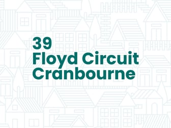 39 Floyd Circuit Cranbourne VIC 3977 - Image 1