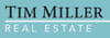 Tim Miller Real Estate