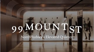 99 Mount Street North Sydney NSW 2060 99 Mount Street North Sydney NSW 2060