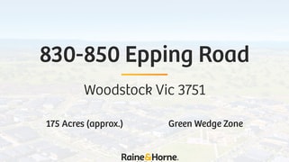 830 & 850 Epping Road Woodstock VIC 3751