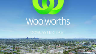 Woolworths Doncaster East 19/958 DONCASTER ROAD Doncaster East VIC 3109