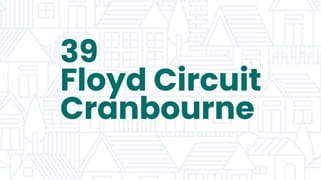39 Floyd Circuit Cranbourne VIC 3977