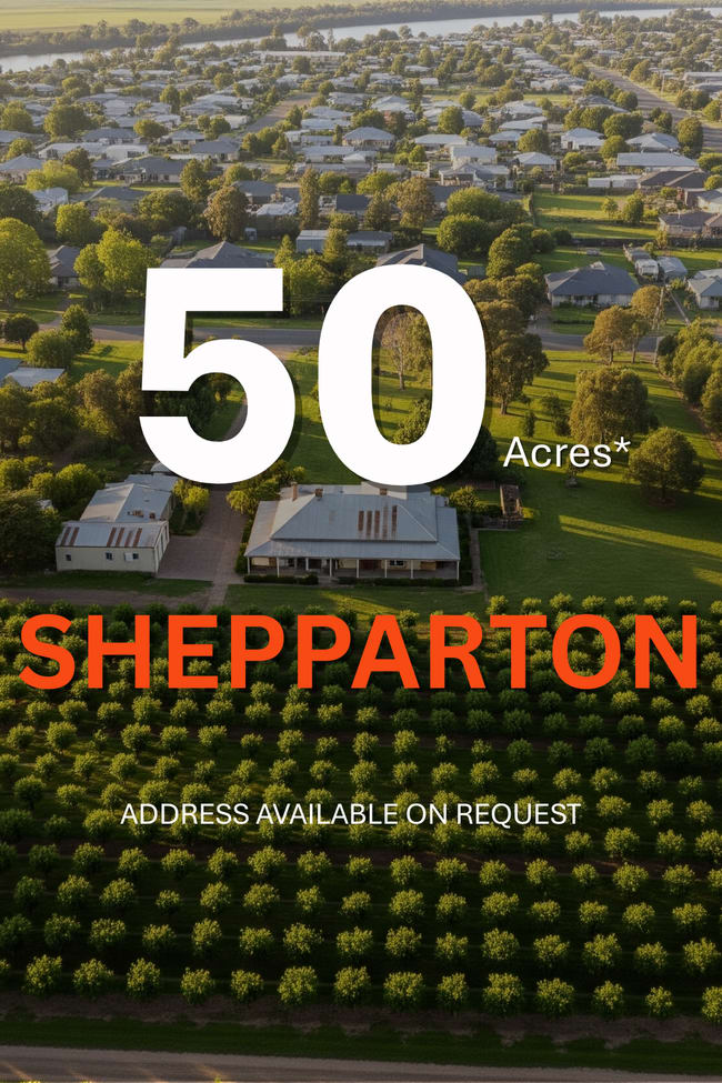 50 Acres Orchard & Homestead for Sale Shepparton VIC 3630 50 Acres Orchard & Homestead for Sale Shepparton VIC 3630