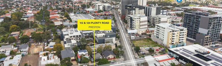 Development / Land commercial property for sale at 112 & 124 Plenty Road Preston VIC 3072