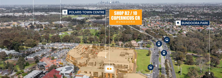 Shop & Retail commercial property for sale at Shop B2, 10 Copernicus Crescent Bundoora VIC 3083