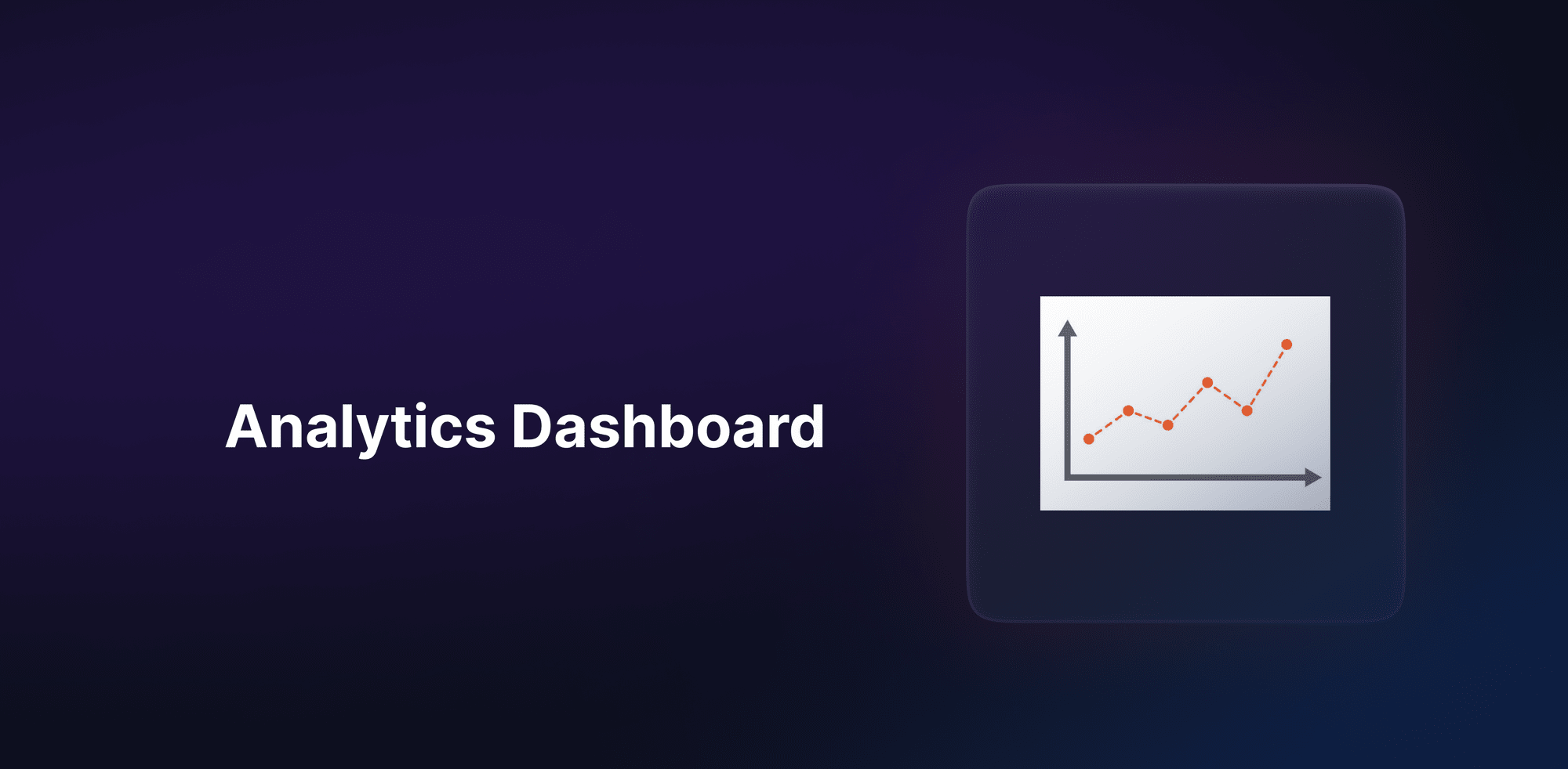 Introducing Analytics Dashboard