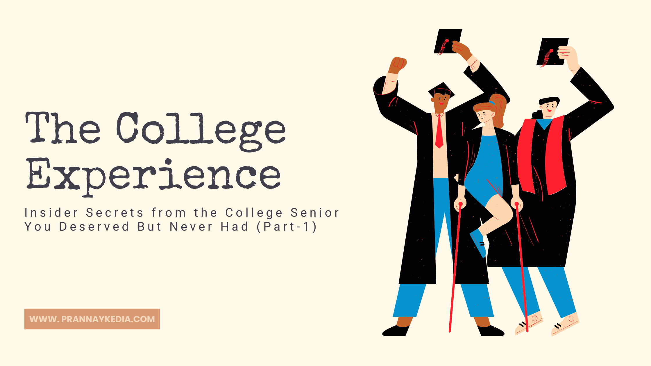 Part 1 of 3-part series. Some anecdotes and experiences to describe the essence of life as a college student.