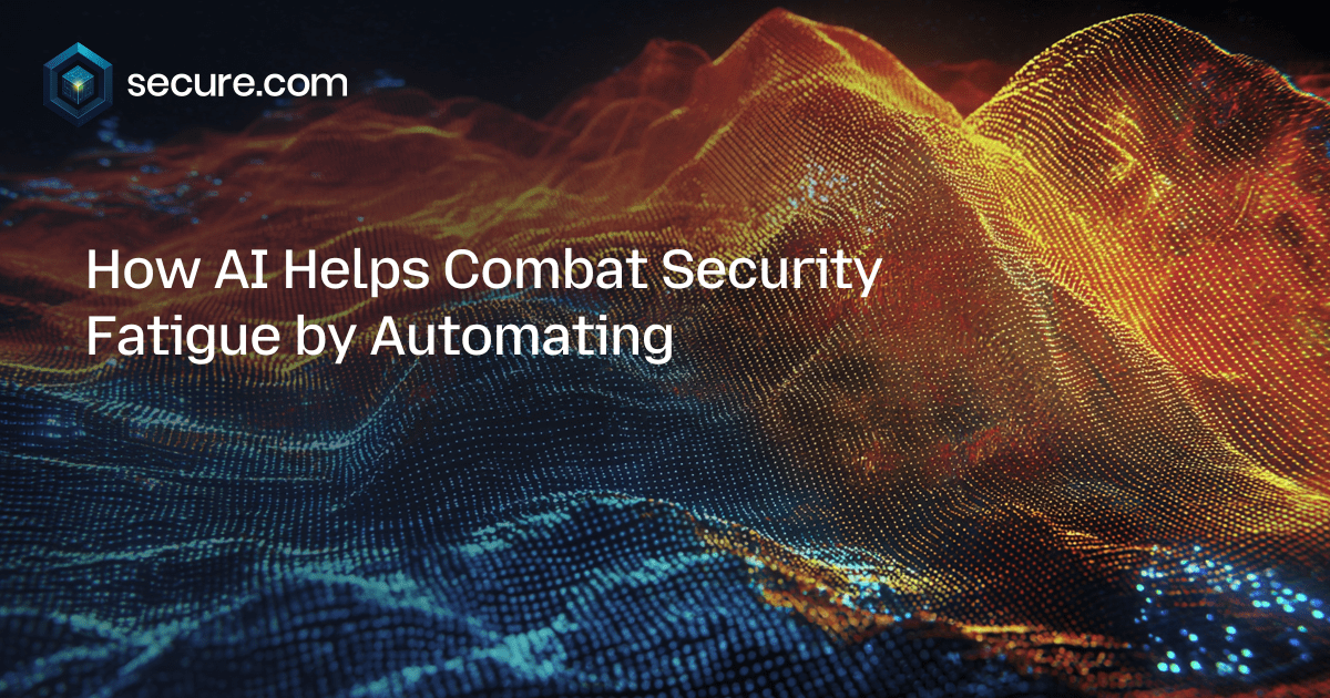 How AI Helps Combat Security Fatigue by Automating