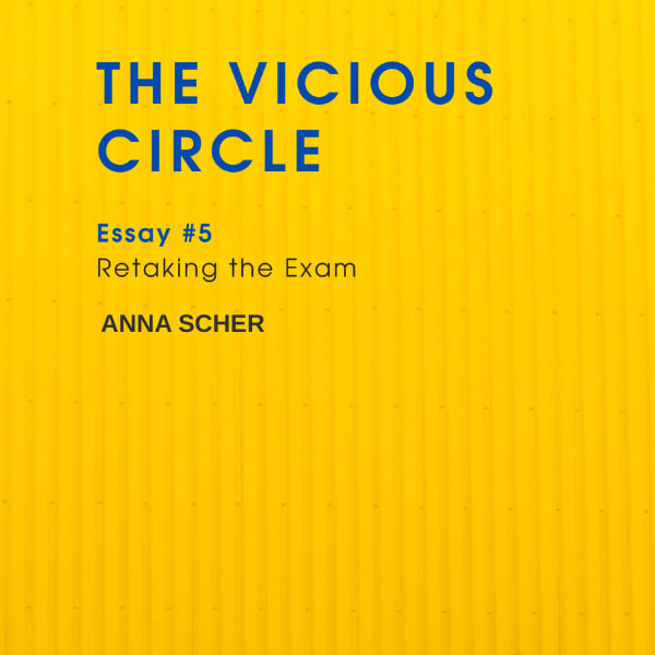 Essay #5 Retaking the Exam The Vicious Circle