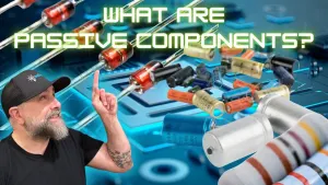 What Are Passive Components?