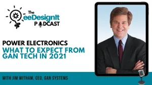 Power Electronics: What to Expect from GaN Tech in 2021