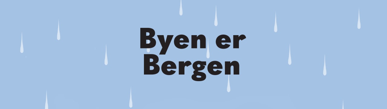 Byen er Bergen