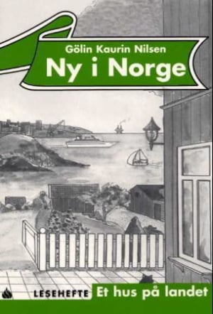 Ny i Norge, Lesehefte 2 - Et hus på landet