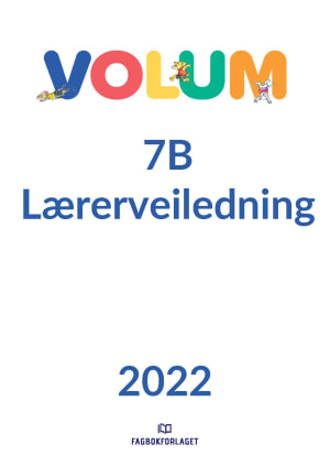Volum 7B Lærerveiledning