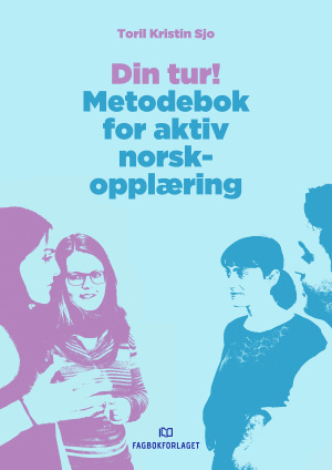 Din tur! Metodebok for aktiv norskopplæring