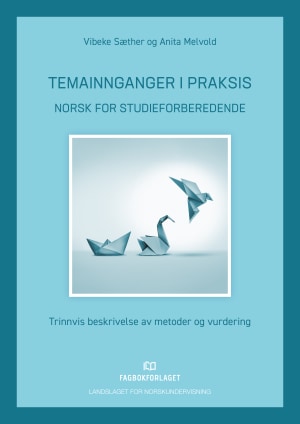 Temainnganger i praksis - norsk for studieforberedende, e-bok