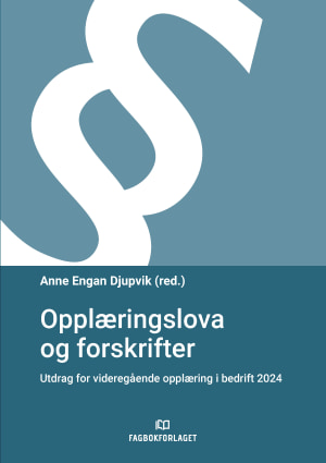 Opplæringslova og forskrifter - bedrift 2024