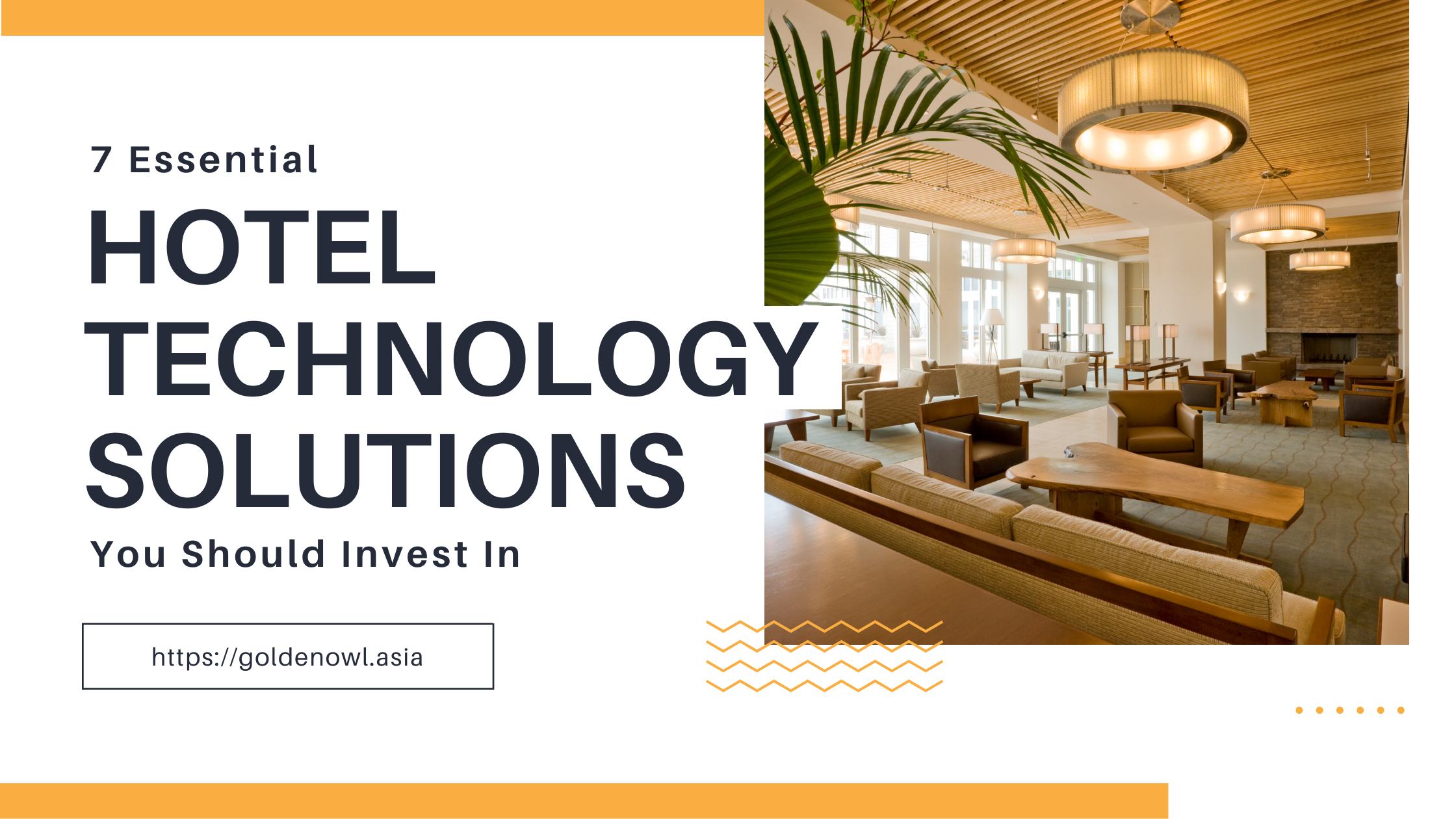 7 Essential Hotel Technology Trends You Should Invest In Golden Owl