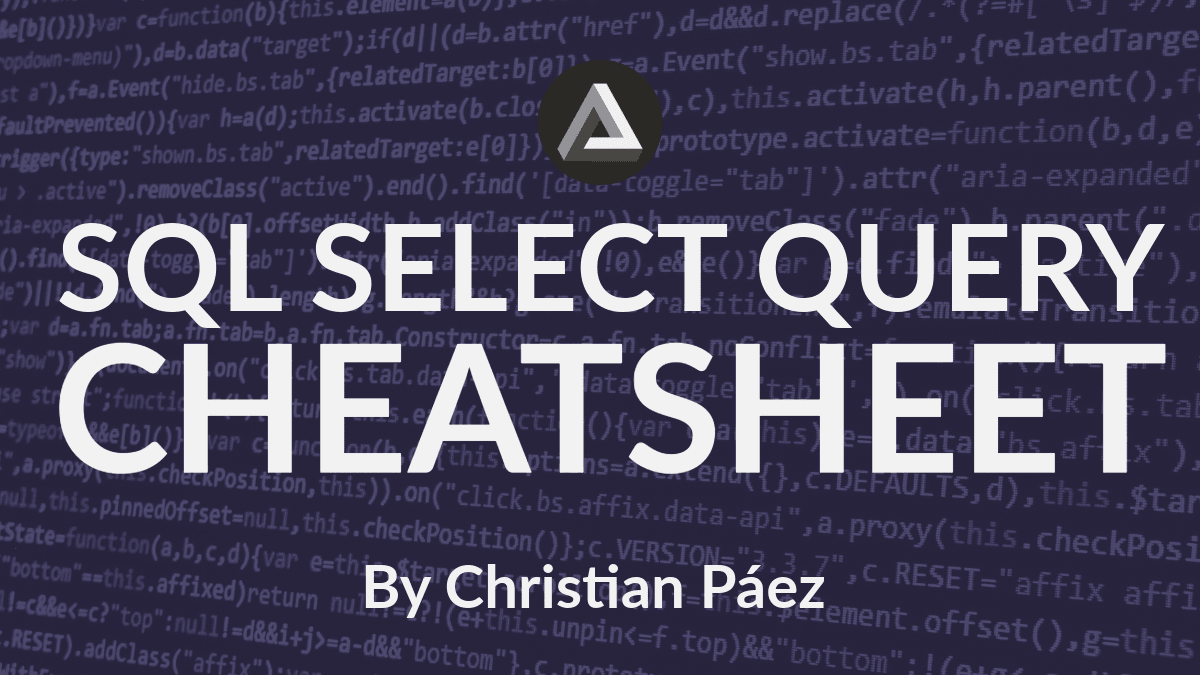 The Ultimate SQL SELECT Cheat Sheet
