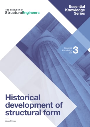 Essential Knowledge Text No.3 Historical development of structural form