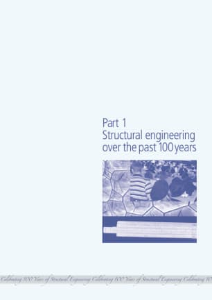 Section 1. Structural engineering over the past 100 years