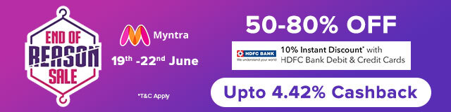 Myntra Eors Offers 50 80 Off 10 Hdfc Bank Offer 19th 22nd