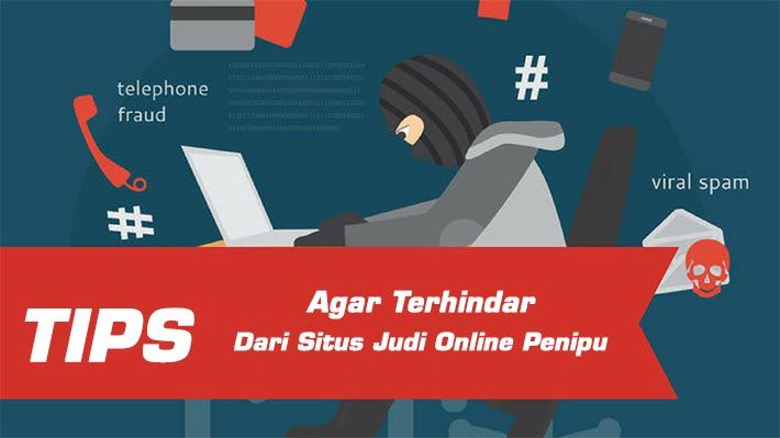 Tips Agar Terhindar dari Situs Judi Online Penipu