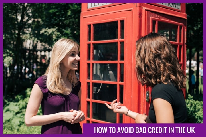 How to avoid bad credit in the UK