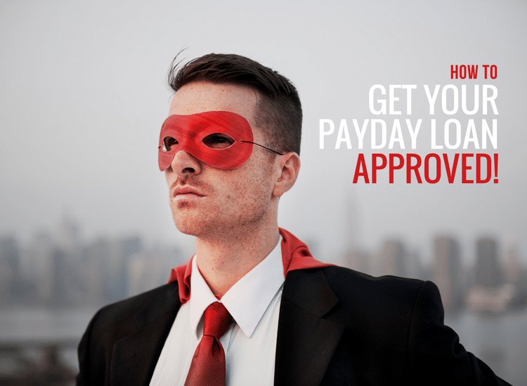 How to get a payday loan approved