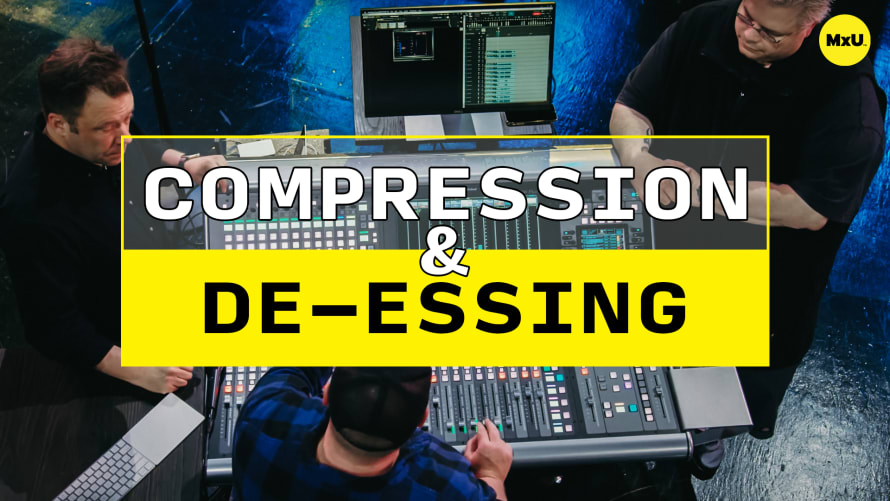 Compression & De-Essing