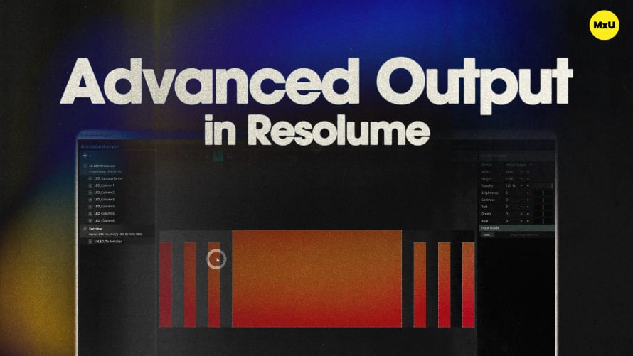 Advanced Output in Resolume