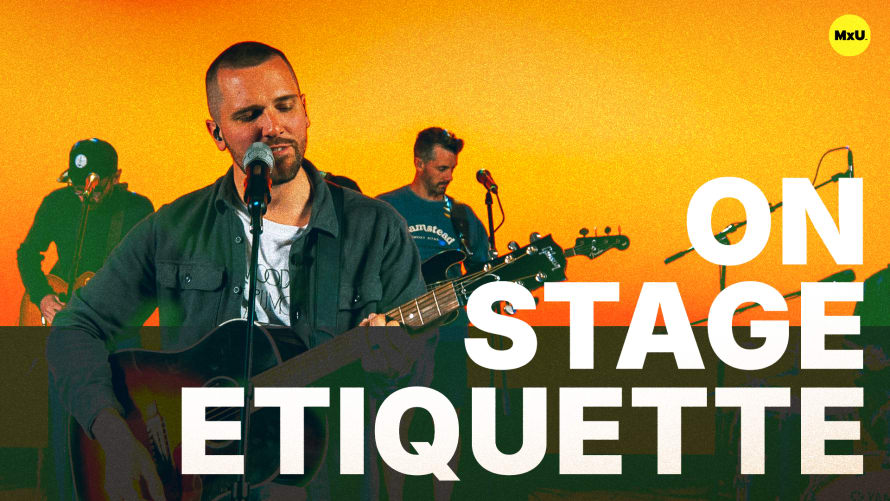 On Stage Etiquette