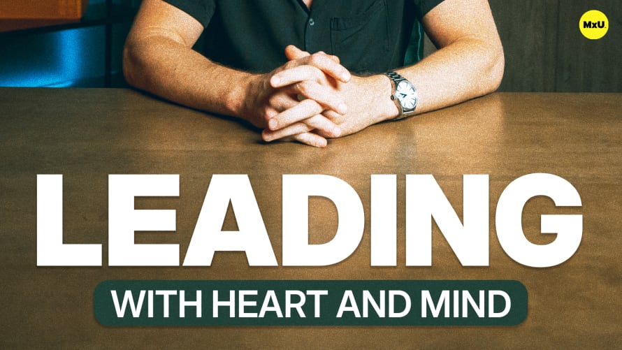 Leading with Heart and Mind