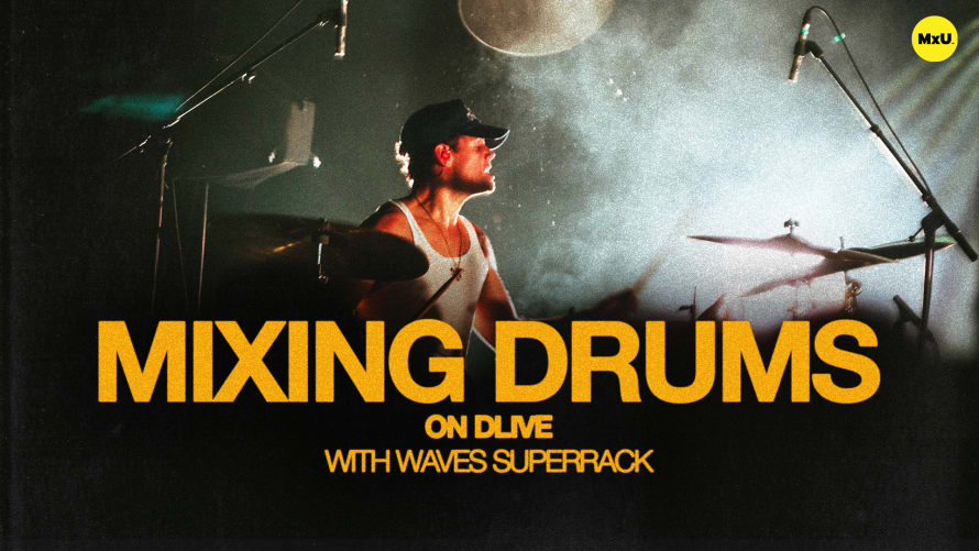 Mixing Drums on dLive with Waves SuperRack