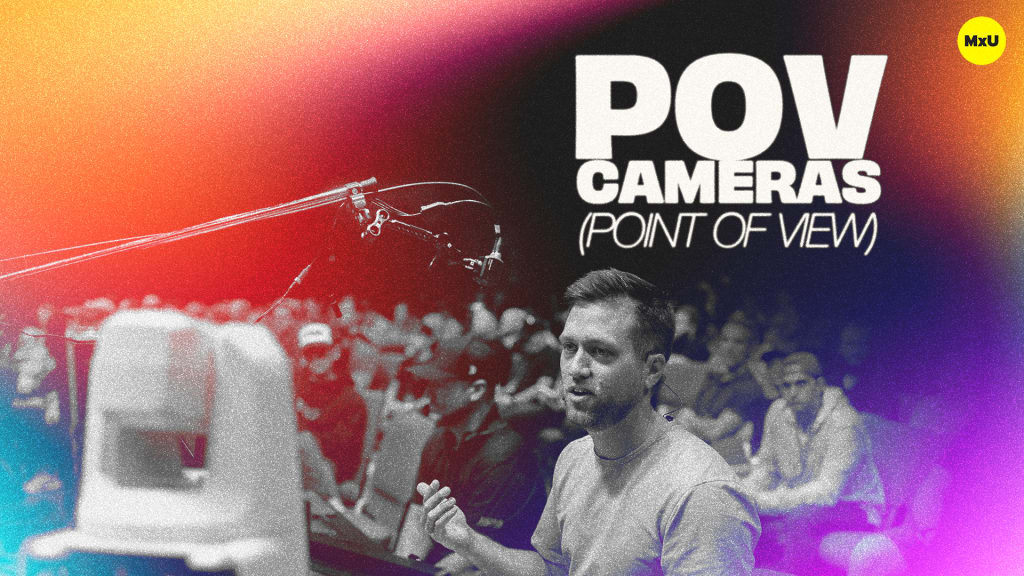 Point of View (POV) Cameras