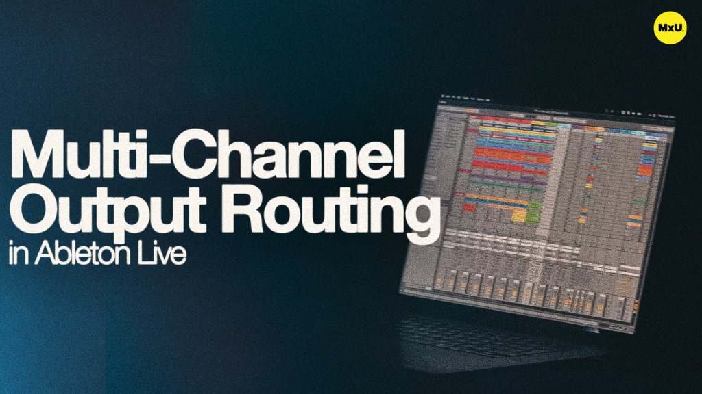 Multi-Channel Output Routing in Ableton Live
