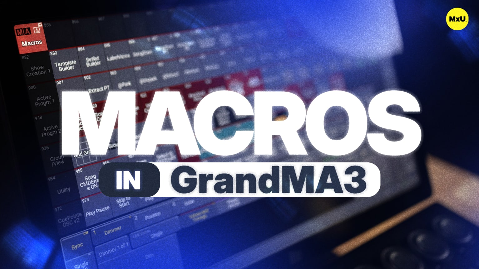 Macros In Grandma3 Mxu