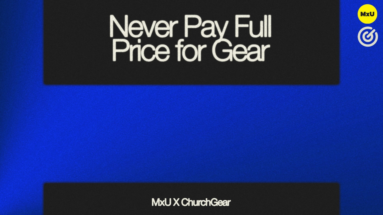 Never Pay Full Price for Gear MxU