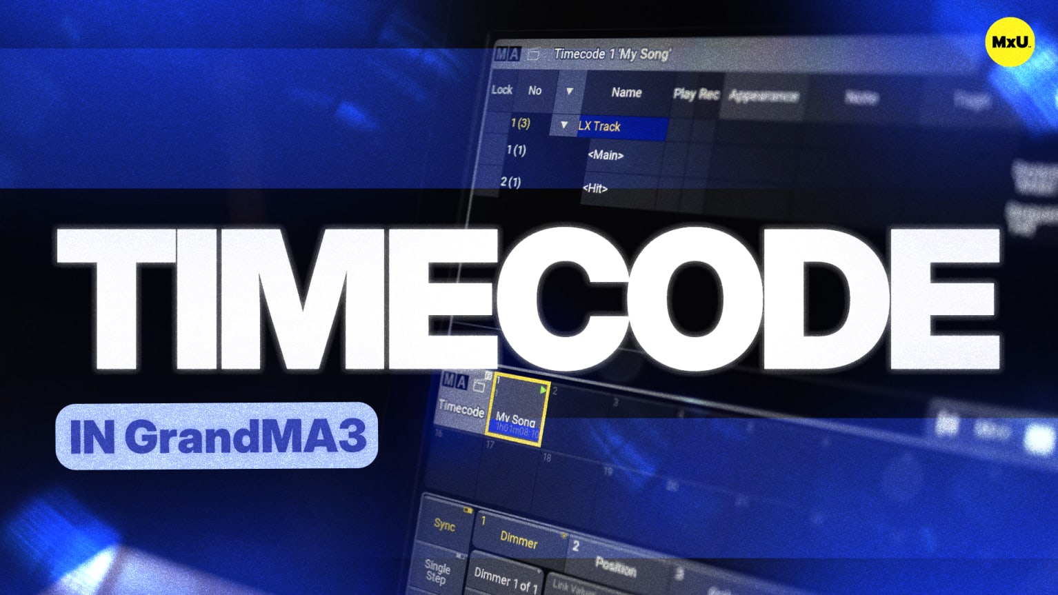 Timecode In Grandma3 Mxu