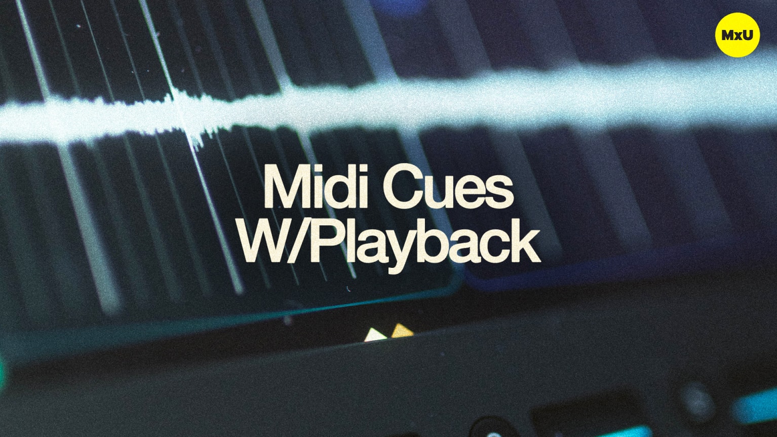 Midi Cues W Playback Mxu