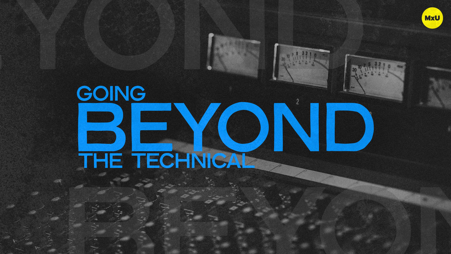 Going Beyond The Technical