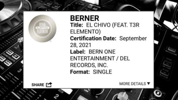 Berna received an RIAA certification for his song &quot;El Chivo (feat, T3r Elemento)